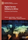 Digital Service Delivery in Africa : Platforms and Practices - Book