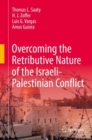 Overcoming the Retributive Nature of the Israeli-Palestinian Conflict - eBook