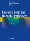 Keeling's Fetal and Neonatal Pathology - Book