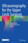 Ultrasonography for the Upper Limb Surgeon - Book
