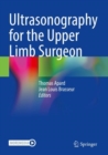 Ultrasonography for the Upper Limb Surgeon - Book