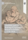 Emotions and the Making of Psychiatric Reform in Britain, c. 1770-1820 - eBook