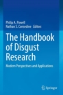 The Handbook of Disgust Research : Modern Perspectives and Applications - Book