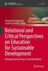 Relational and Critical Perspectives on Education for Sustainable Development : Belonging and Sensing in a Vanishing World - eBook