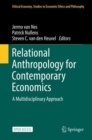 Relational Anthropology for Contemporary Economics : A Multidisciplinary Approach - eBook