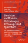 Simulation and Modeling Methodologies, Technologies and Applications : 10th International Conference, SIMULTECH 2020 Lieusaint - Paris, France, July 8-10, 2020  Revised Selected Papers - eBook