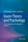 Queer Theory and Psychology : Gender, Sexuality, and Transgender Identities - eBook