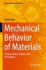 Mechanical Behavior of Materials : Fundamentals, Analysis, and Calculations - Book