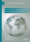 Non-Western Global Theories of International Relations - eBook