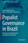 Populist Governance in Brazil : Bolsonaro in Theoretical and Comparative Perspective - Book