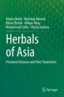 Herbals of Asia : Prevalent Diseases and Their Treatments - Book