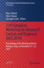 15th European Workshop on Advanced Control and Diagnosis (ACD 2019) : Proceedings of the Workshop Held in Bologna, Italy, on November 21-22, 2019 - Book
