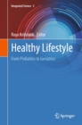 Healthy Lifestyle : From Pediatrics to Geriatrics - eBook