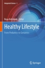 Healthy Lifestyle : From Pediatrics to Geriatrics - Book