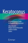 Keratoconus : A Comprehensive Guide to Diagnosis and Treatment - Book