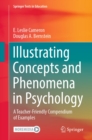 Illustrating Concepts and Phenomena in Psychology : A Teacher-Friendly Compendium  of Examples - eBook