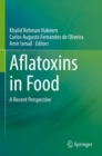Aflatoxins in Food : A Recent Perspective - Book