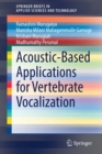 Acoustic-Based Applications for Vertebrate Vocalization - Book