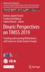 Dinaric Perspectives on TIMSS 2019 : Teaching and Learning Mathematics and Science in South-Eastern Europe - Book