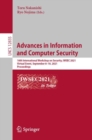 Advances in Information and Computer Security : 16th International Workshop on Security, IWSEC 2021, Virtual Event, September 8–10, 2021, Proceedings - Book