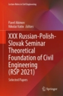 XXX Russian-Polish-Slovak Seminar Theoretical Foundation of Civil Engineering (RSP 2021) : Selected Papers - Book