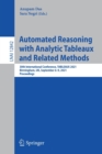 Automated Reasoning with Analytic Tableaux and Related Methods : 30th International Conference, TABLEAUX 2021, Birmingham, UK, September 6–9, 2021, Proceedings - Book