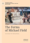 The Forms of Michael Field - Book