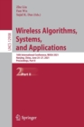Wireless Algorithms, Systems, and Applications : 16th International Conference, WASA 2021, Nanjing, China, June 25–27, 2021, Proceedings, Part II - Book