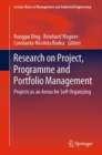 Research on Project, Programme and Portfolio Management : Projects as an Arena for Self-Organizing - eBook