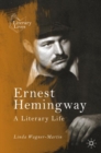Ernest Hemingway : A Literary Life - Book