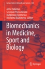 Biomechanics in Medicine, Sport and Biology - Book
