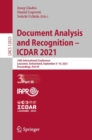 Document Analysis and Recognition - ICDAR 2021 : 16th International Conference, Lausanne, Switzerland, September 5-10, 2021, Proceedings, Part III - eBook