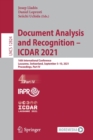 Document Analysis and Recognition – ICDAR 2021 : 16th International Conference, Lausanne, Switzerland, September 5–10, 2021, Proceedings, Part IV - Book