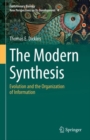 The Modern Synthesis : Evolution and the Organization of Information - eBook