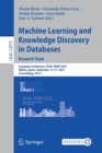 Machine Learning and Knowledge Discovery in Databases. Research Track : European Conference, ECML PKDD 2021, Bilbao, Spain, September 13–17, 2021, Proceedings, Part I - Book