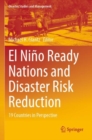 El Nino Ready Nations and Disaster Risk Reduction : 19 Countries in Perspective - Book