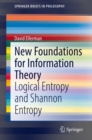 New Foundations for Information Theory : Logical Entropy and Shannon Entropy - eBook