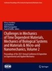Challenges in Mechanics of Time Dependent Materials, Mechanics of Biological Systems and Materials & Micro-and Nanomechanics, Volume 2 : Proceedings of the 2021 Annual Conference & Exposition on Exper - Book