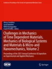 Challenges in Mechanics of Time Dependent Materials, Mechanics of Biological Systems and Materials & Micro-and Nanomechanics, Volume 2 : Proceedings of the 2021 Annual Conference & Exposition on Exper - Book