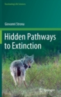 Hidden Pathways to Extinction - Book