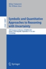 Symbolic and Quantitative Approaches to Reasoning with Uncertainty : 16th European Conference, ECSQARU 2021, Prague, Czech Republic, September 21–24, 2021, Proceedings - Book