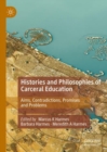 Histories and Philosophies of Carceral Education : Aims, Contradictions, Promises and Problems - Book