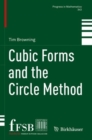 Cubic Forms and the Circle Method - Book