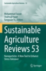 Sustainable Agriculture Reviews 53 : Nanoparticles: A New Tool to Enhance Stress Tolerance - Book