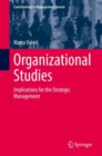 Organizational Studies : Implications for the Strategic Management - eBook