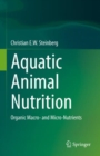 Aquatic Animal Nutrition : Organic Macro- and Micro-Nutrients - eBook