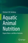 Aquatic Animal Nutrition : Organic Macro- and Micro-Nutrients - Book