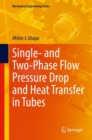 Single- and Two-Phase Flow Pressure Drop and Heat Transfer in Tubes - Book