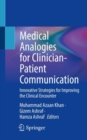 Medical Analogies for Clinician-Patient Communication : Innovative Strategies for Improving the Clinical Encounter - eBook