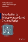 Introduction to Microprocessor-Based Systems Design - eBook